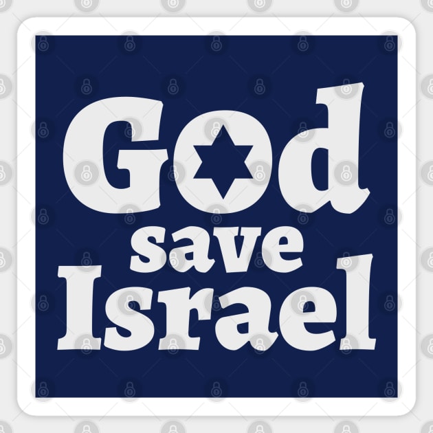 God Save Israel Sticker by MeLoveIsrael